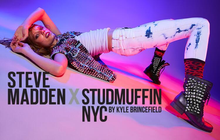 STEVE MADDEN X STUDMUFFIN NYC BY KYLE BRINCEFIELD